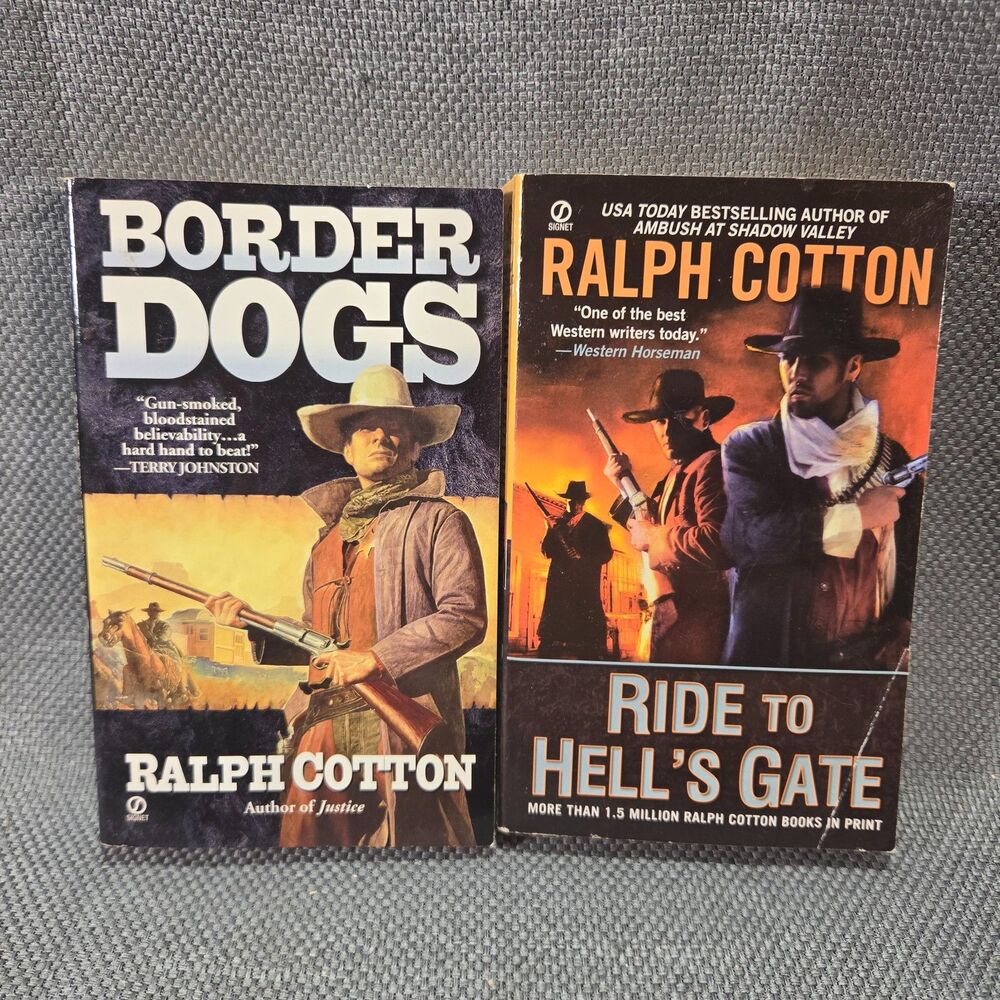 Lot of 2 Ralph Cotton Western Paperbacks - Border Dogs & Ride to Hell's Gate